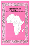 Applied Ethics And Africa's Social Reconstruction